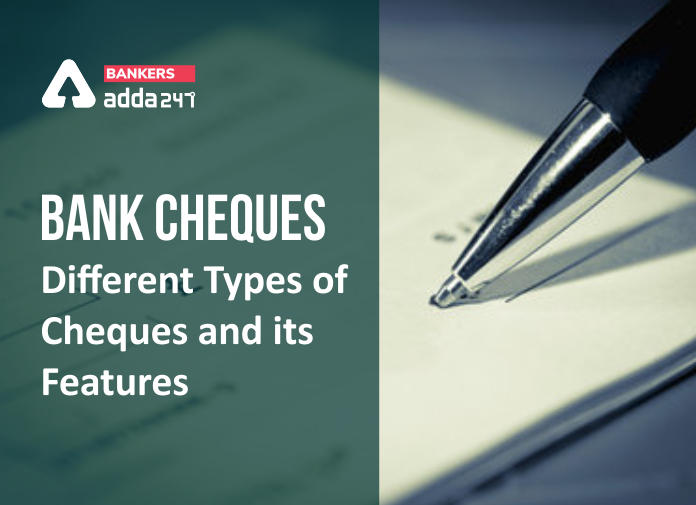 Bank Cheques - Different Types of Cheques and its features - Blog