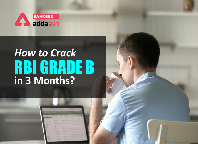 How to Crack RBI Grade B in 3 Months-Blog (1)