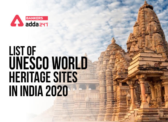 List of UNESCO World Heritage Sites in India 2020 - Blog