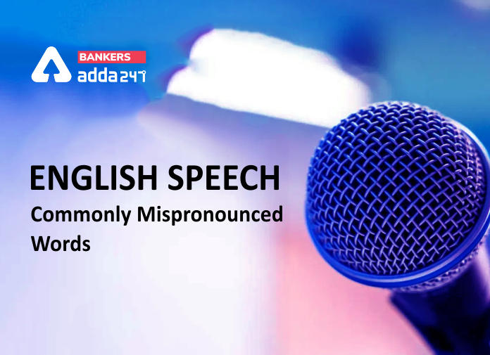 English Speech - Commonly Mispronounced Words - Blog