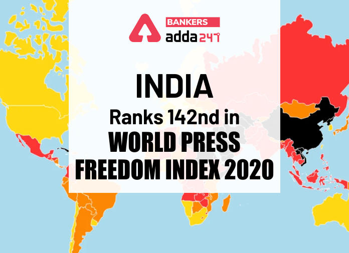 'विश्व प्रेस स्वतंत्रता सूचकांक' (World Press Freedom Index) 2020 में भारत 142वें स्थान पर | Latest Hindi Banking jobs_2.1