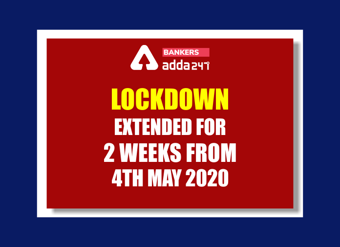 Lockdown Extended for 2 Weeks from 4th May 2020 - Blog