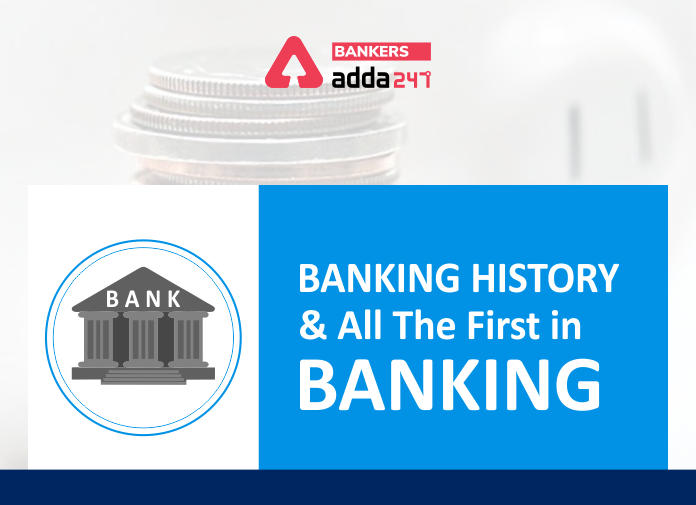 Banking History and all the first in Banking - Blog