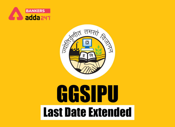 GGSIPU Last Date Extended - Blog