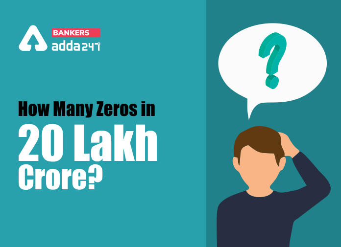 How Many Zeros in 20 Lakh Crore - Blog