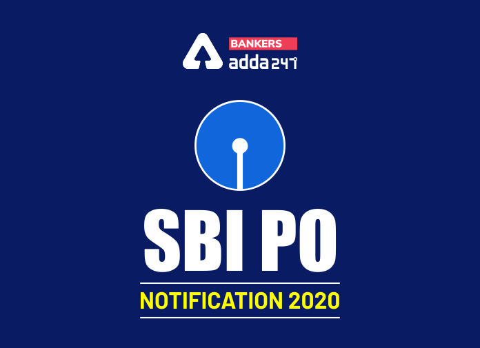 SBI PO Notification 2020 - Blog