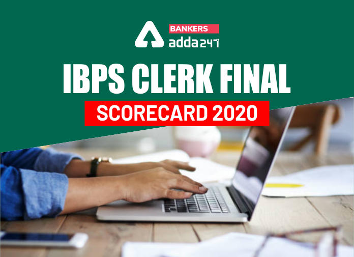IBPS Clerk Final Scorecard 2020 - Blog