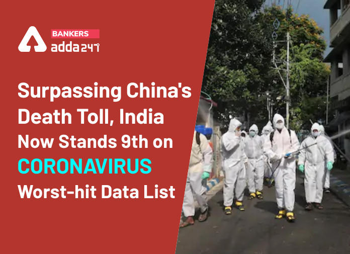 Surpassing China's Death Toll, India Now Stands 9th on Coronavirus Worst-hit Data List - Blog