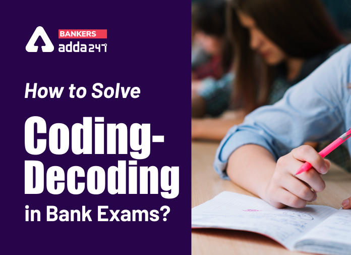 How to solve Coding-decoding in Banking exams - Blog