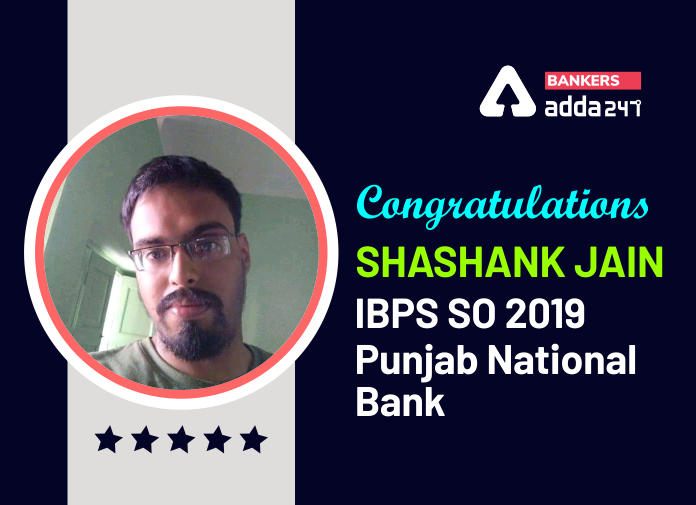 पंजाब नेशनल बैंक में बतौर Specialist Officer चुने गये शशांक जैन की Success Story | Latest Hindi Banking jobs_2.1