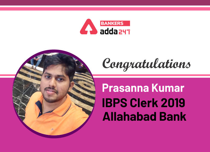 IBPS Clerk 2019, Allahabad Bank में चयनित प्रसन्ना कुमार की Success Story | Latest Hindi Banking jobs_2.1
