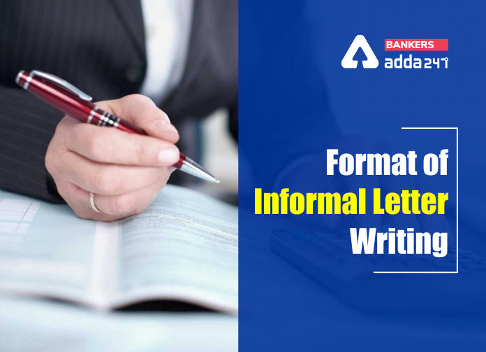 Informal Letter Format और Writing Style, जानें क्या है Informal Letters | Latest Hindi Banking jobs_2.1