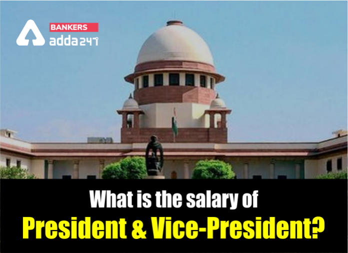 What is the salary of President and Vice-president - Blog