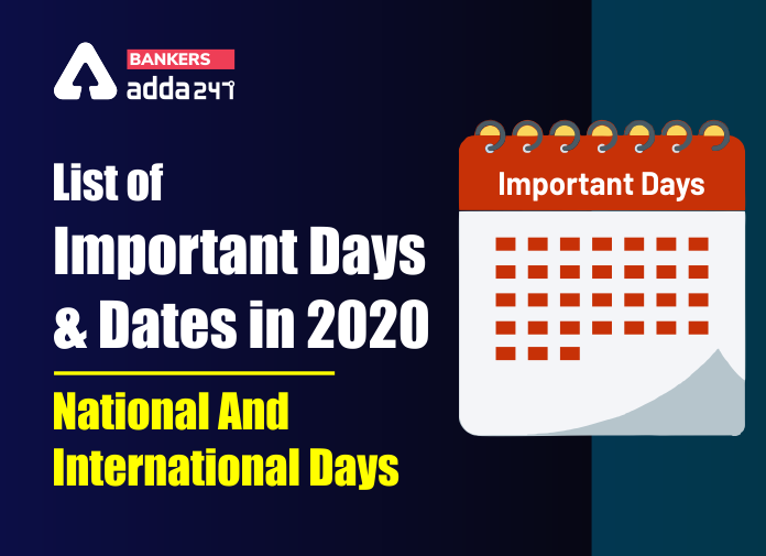 List Of Important Days And Dates In 2020: National And ...