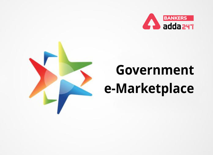 Government e-Marketplace : क्या है सरकारी ई-बाज़ार (GeM) और उसकी विशेषताएं | Latest Hindi Banking jobs_2.1