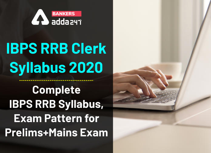 IBPS RRB Clerk Syllabus 2020 - Blog