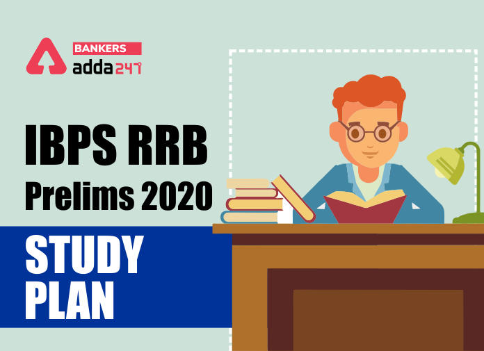 IBPS RRB Prelims 2020 Study Plan - Blog