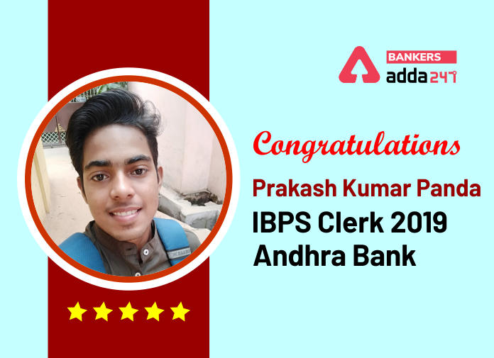 IBPS Clerk : आंध्रा बैंक में सिलेक्टेड प्रकाश कुमार पांडा की सक्सेस स्टोरी | Latest Hindi Banking jobs_2.1