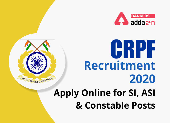 CRPF Recruitment 2020 - Blog