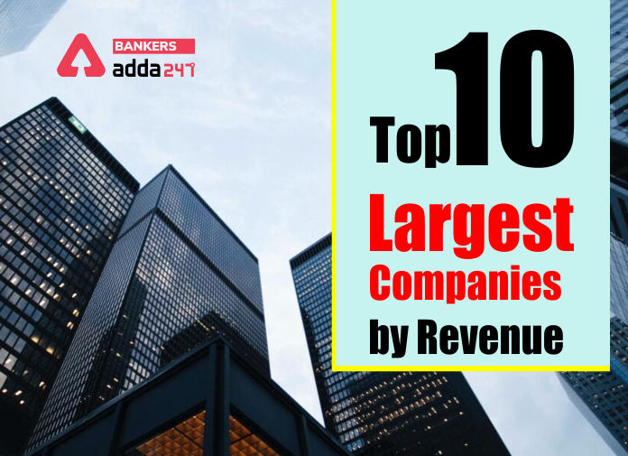 Top 10 largest companies by revenue - Blog