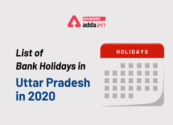List of Bank Holidays in Uttar Pradesh in 2020 - Blog