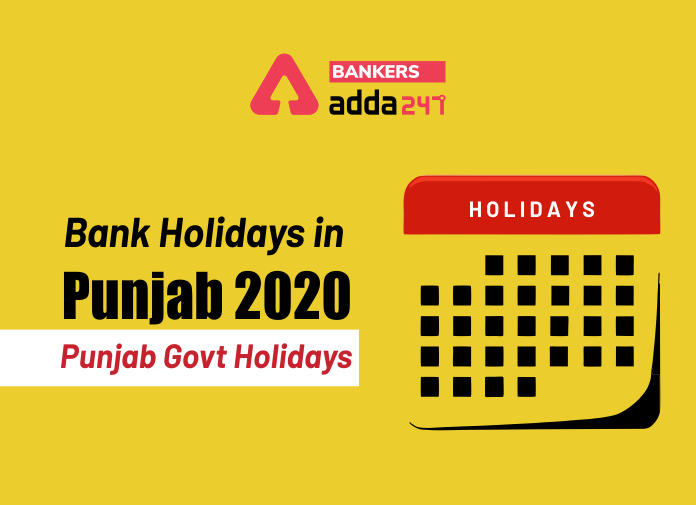 Bank Holidays in Punjab 2020 - Punjab Govt Holidays - Blog