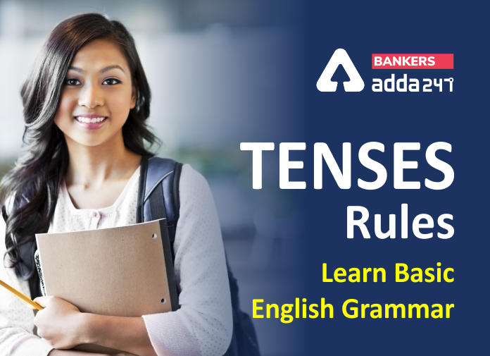 Tenses Rules - Learn Basic English Grammar - Blog