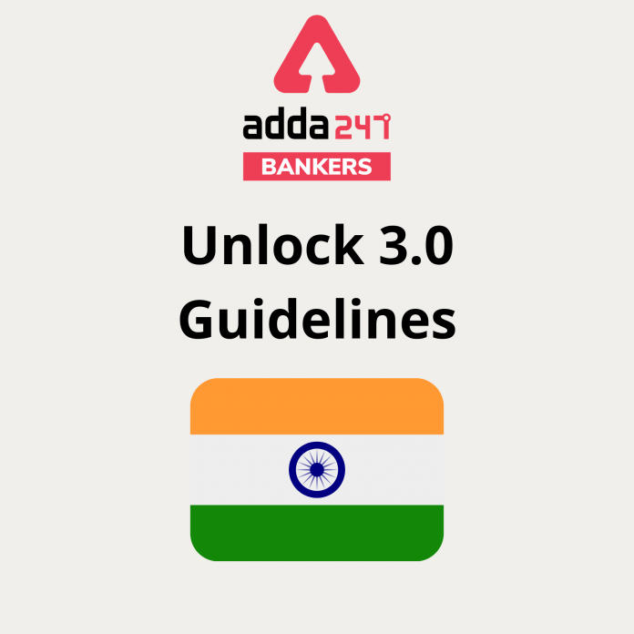 Unlock 3.0 Guidelines