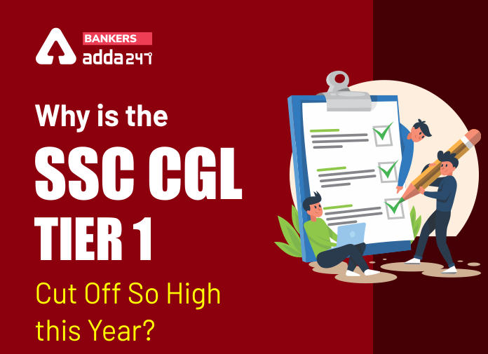 Why is the SSC CGL Tier 1 Cut Off so high this year - Blog (1)