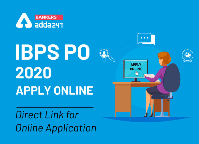 IBPS PO 2020 Apply Online - Blog