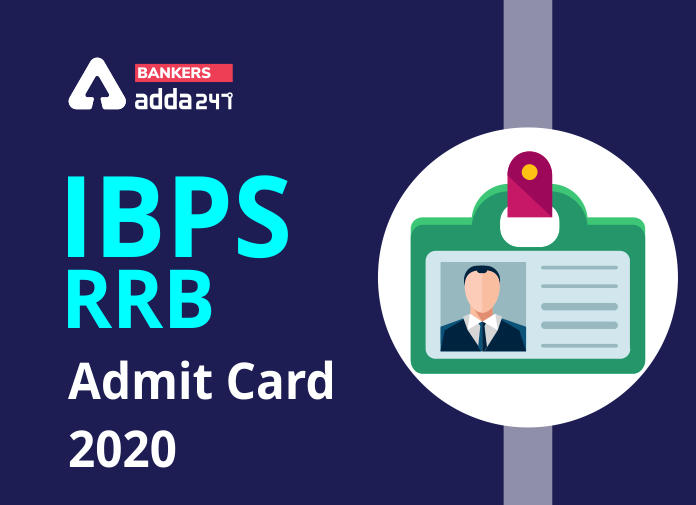 IBPS RRB Admit Card 2020 - Blog