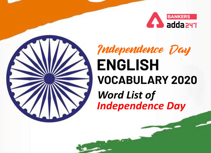 Independence Day English Vocabulary 2020 - Word List of Independence Day - Blog