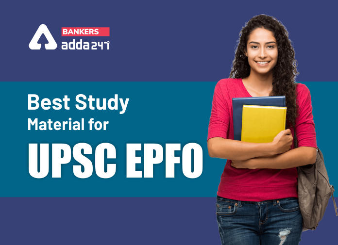 Best Study Material for UPSC EPFO - Blog