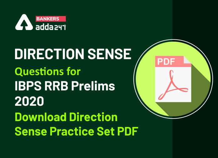 Direction Sense Questions for IBPS RRB Prelims 2020 - Blog