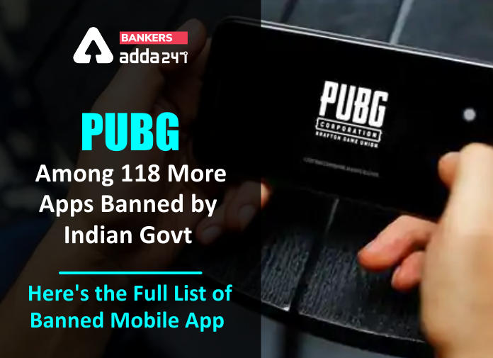 PUBG among 118 more apps banned by Indian Govt - Blog