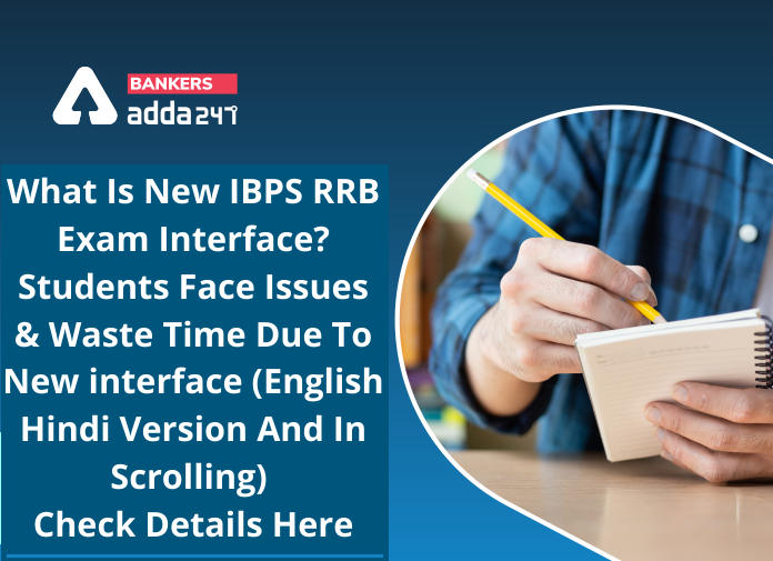 What Is New IBPS RRB Exam Interface_ Students Face Issues & Waste Time Due To New interface (English Hindi Version And In Scrolling) .