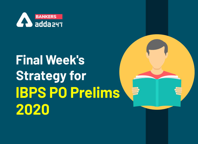 Final week's strategy for IBPS PO Prelims 2020Â Â - Blog