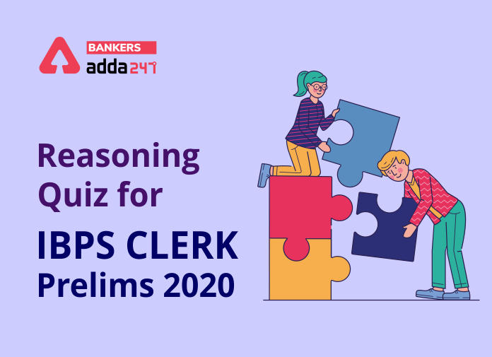 Reasoning-Quiz-for-IBPS-Clerk-Prelims-2020-Blog