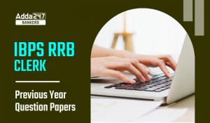 IBPS RRB Clerk Previous Year Question Papers With Solution PDF