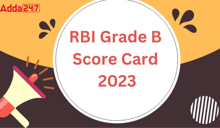 RBI Grade B Score Card 2023
