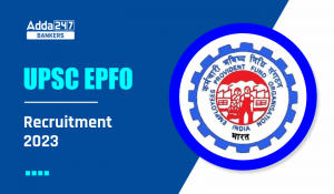 UPSC EPFO Recruitment 2024, APFC Interview Schedule Out