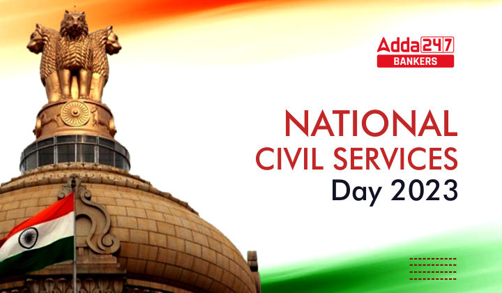 National Civil Services Day 2023