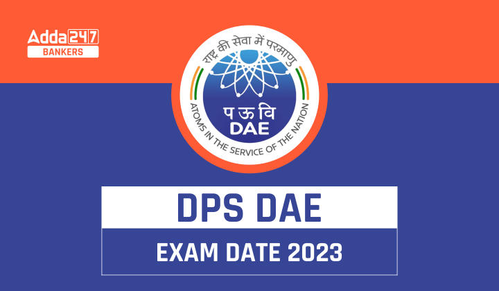 DPS DAE Exam Date 2023