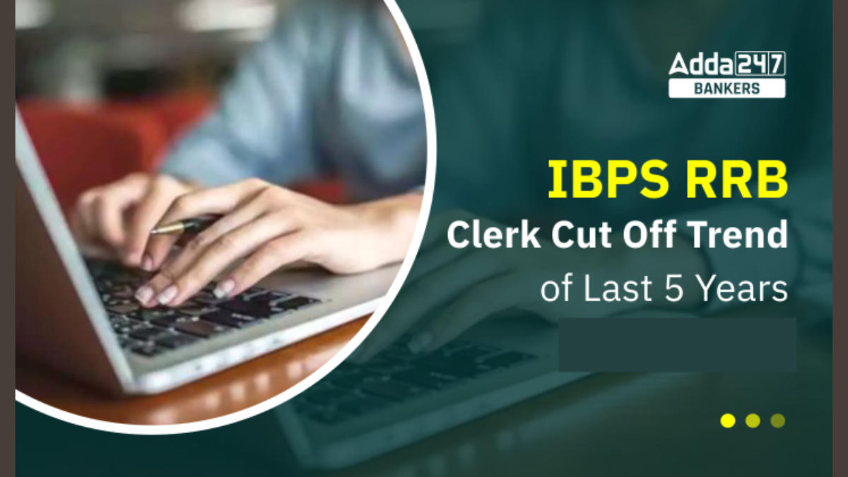 IBPS RRB Clerk Cut Off Trend