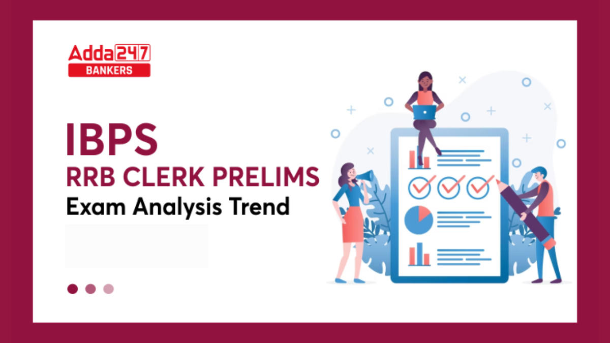 IBPS RRB Clerk Prelims Exam Analysis Trend