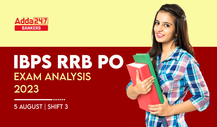 IBPS RRB PO Exam Analysis 2023 Shift 3