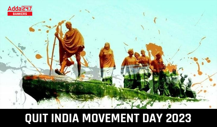 Quit India Movement Day 2023