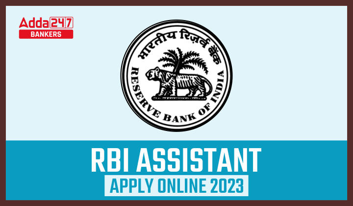 RBI Assistant Apply Online 2023