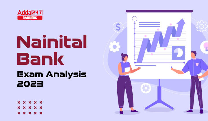 Nainital Bank Exam Analysis 2023