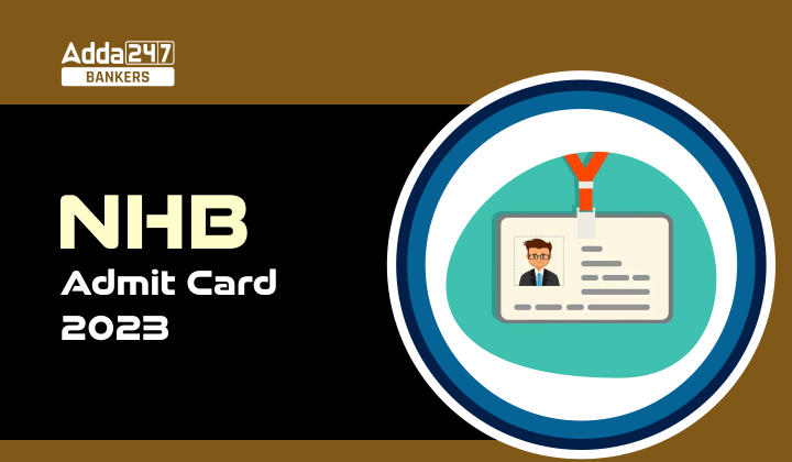 NHB Admit Card 2023
